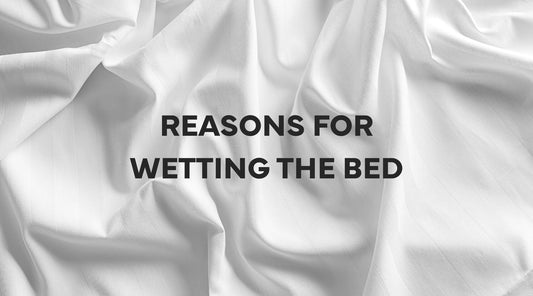 Reasons for Wetting the Bed